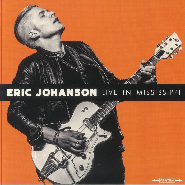 JOHANSON, Eric - Live In Mississippi