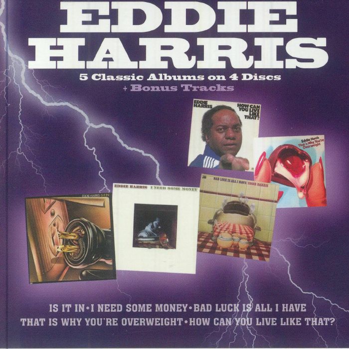 HARRIS, Eddie - Is It In/I Need Some Money/Bad Luck Is All I Have/That Is Why You're Overweight/How Can You Live Like That & Bonus Tracks