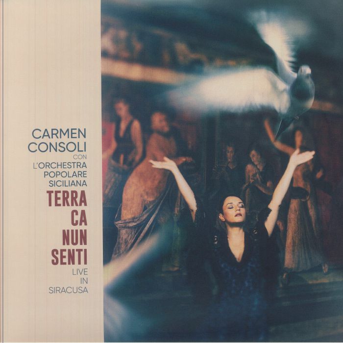 CONSOLI, Carmen/ORCHESTRA POPOLARE SICILIANA - Terra Ca Nun Senti (Live In Siracusa)