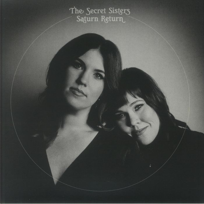SECRET SISTERS, The - Saturn Return