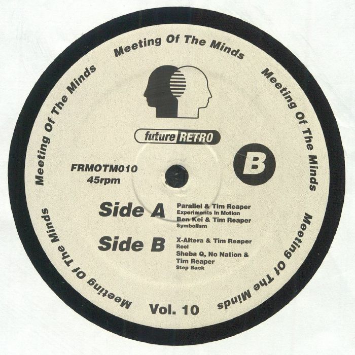 PARALLEL/TIM REAPER/BEN KEI/X ALTERA/SHEBA Q/NO NATION - Meeting Of The Minds Vol 10