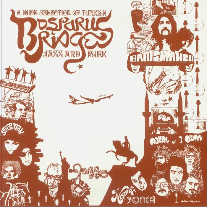 VARIOUS - Bosporus Bridges: A Wide Selection Of Turkish Jazz & Funk