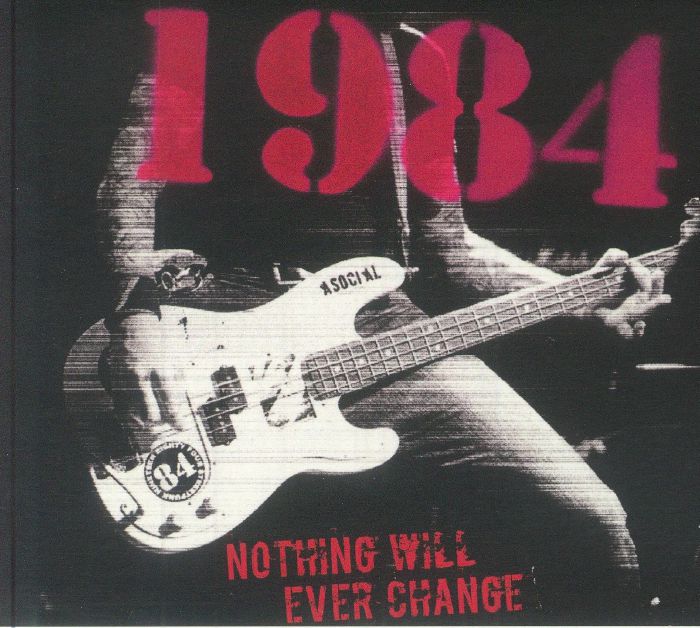 1984 - Nothing Will Ever Change