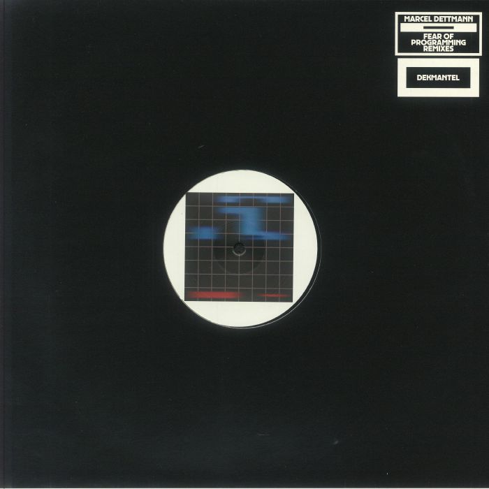 Marcel Dettmann – Fear Of Programming (remixes) vinyl cover
