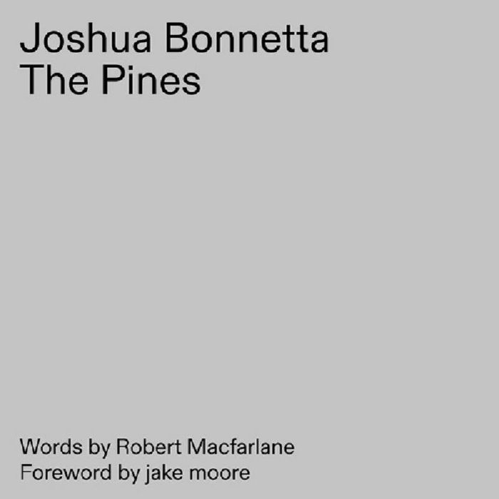 BONNETTA, Joshua - The Pines