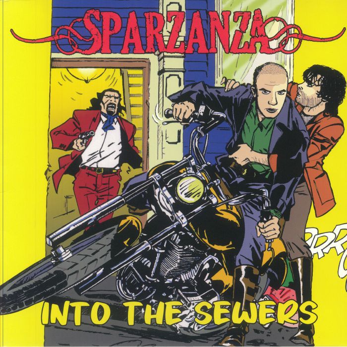 SPARZANZA - Into The Sewers