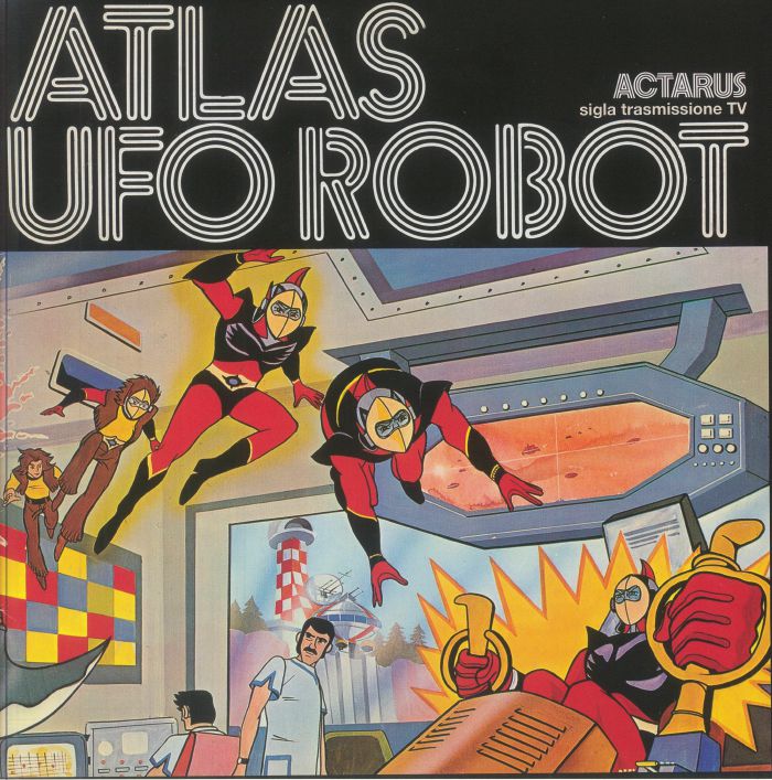 ACTARUS - Atlas UFO Robot (50th Anniversary Edition)