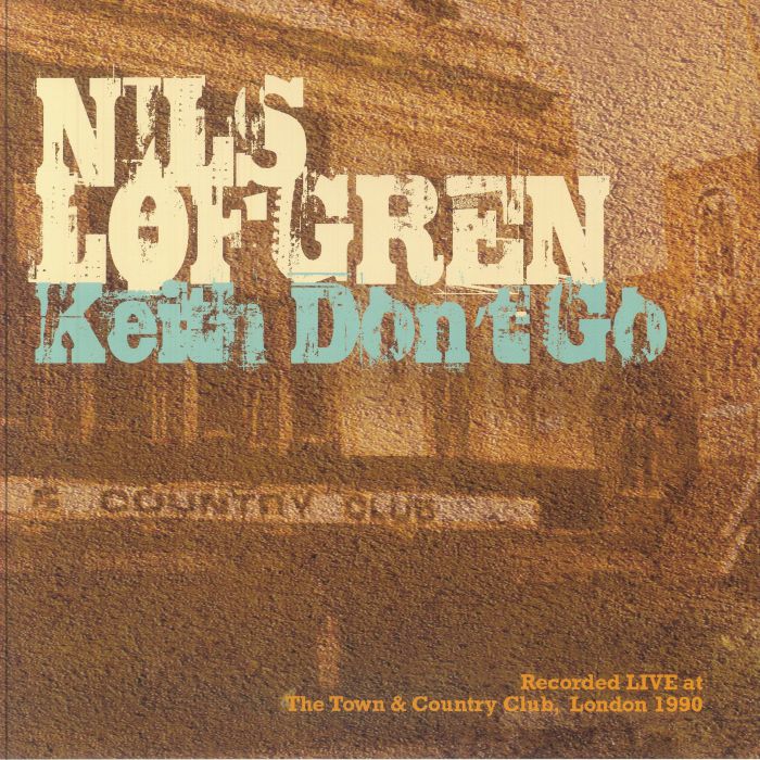 LOFGREN, Nils - Keith Don't Go