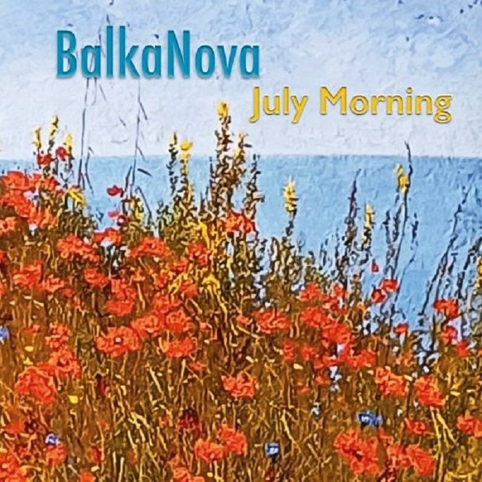 BALKANOVA - July Morning