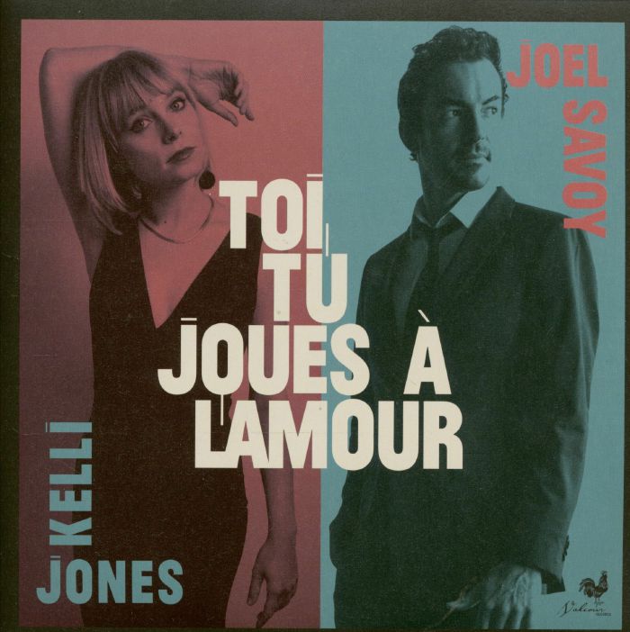 JONES, Kelli/JOEL SAVOY - Toi Tu Joues A L'amour