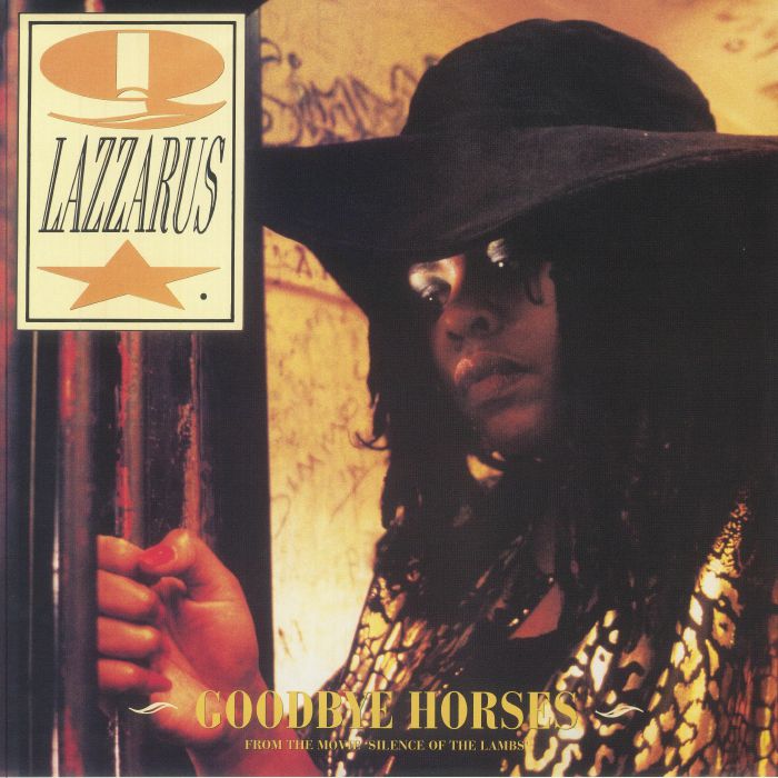 Q LAZZARUS - Goodbye Horses