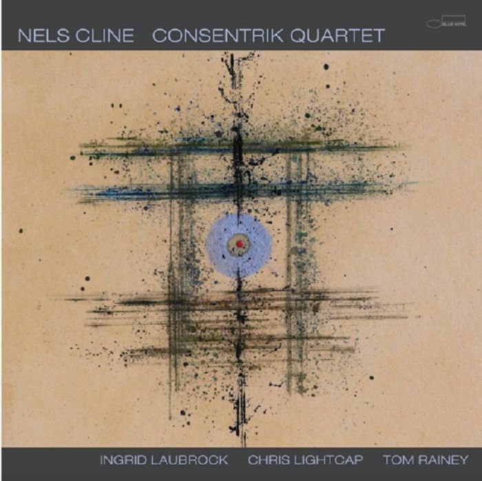 CLINE, Nels - Consentrik Quartet