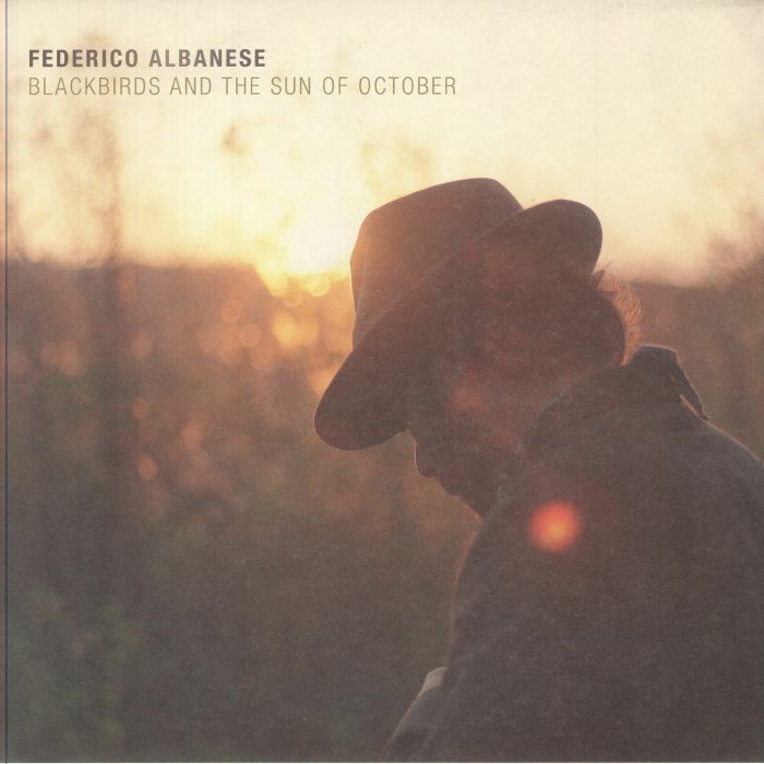 ALBANESE, Federico - Blackbirds & The Sun Of October