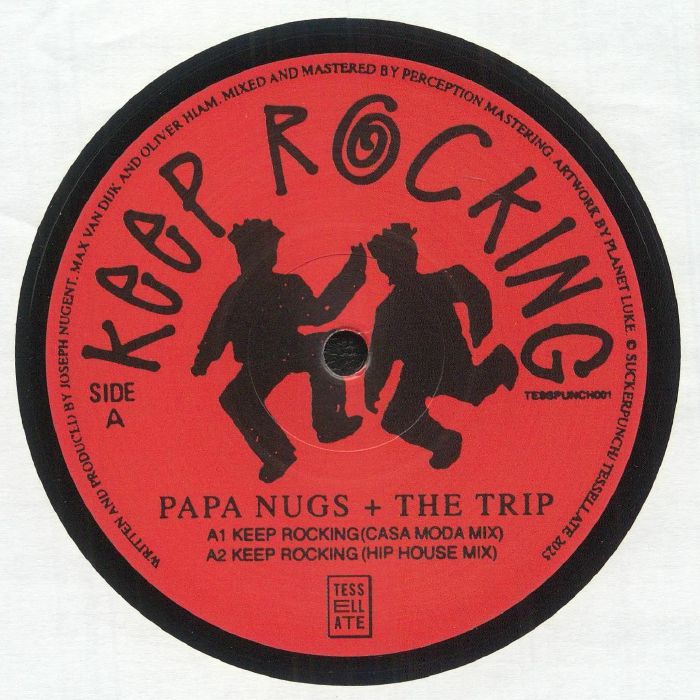 PAPA NUGS/THE TRIP - Keep Rocking