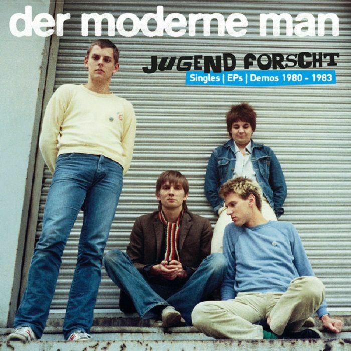 DER MODERNE MAN - Jugend Forscht: Singles Eps & Demos 1980-1983