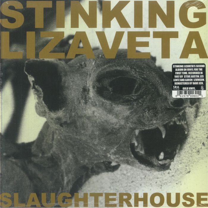 STINKING LIZAVETA - Slaughterhouse (remastered)