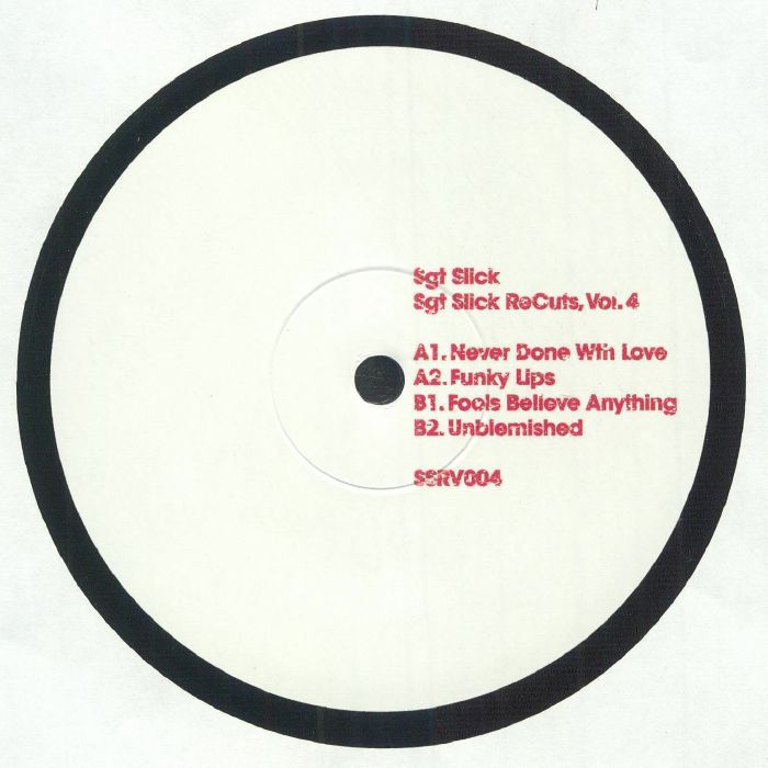 SGT SLICK - ReCuts Vol 4