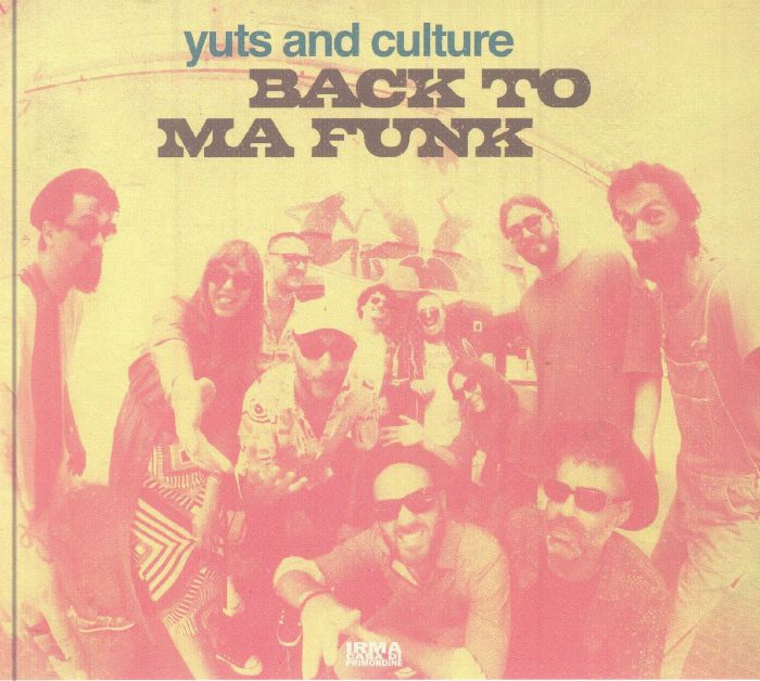 YUTS & CULTURE - Back To Ma Funk