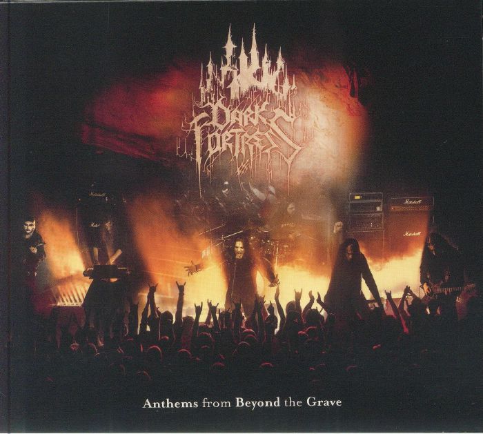 DARK FORTRESS - Anthems From Beyond The Grave