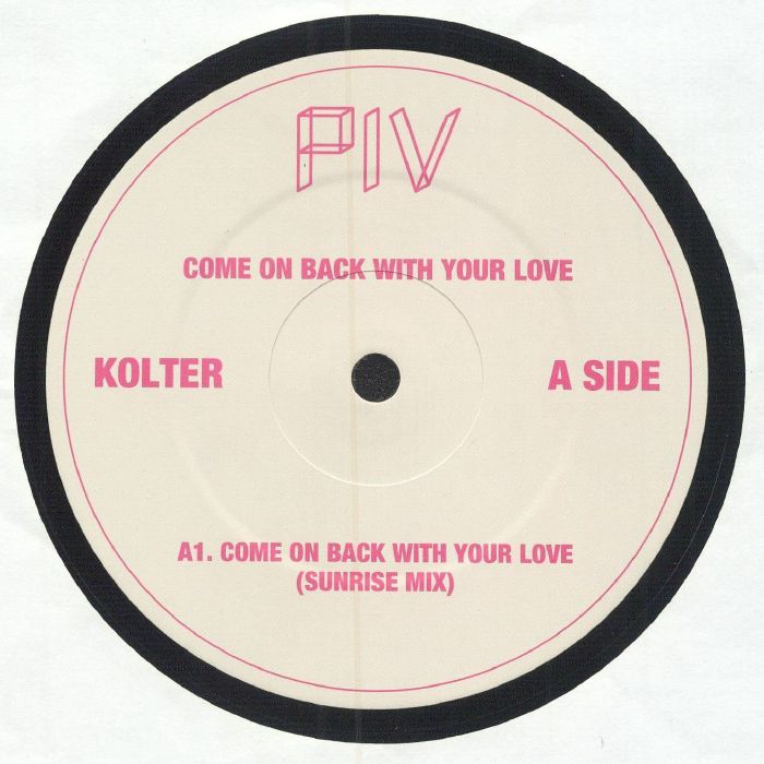 KOLTER - Come On Back With Your Love