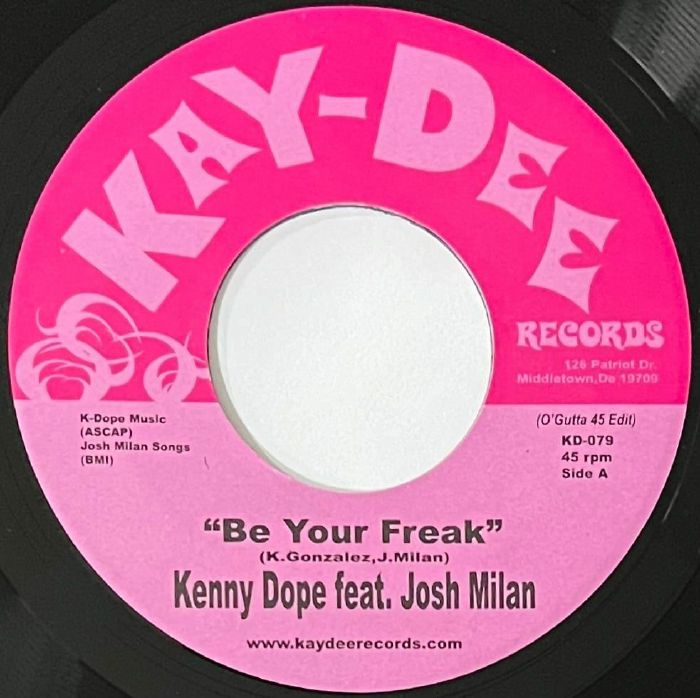 DOPE, Kenny/JOSH MILAN - Be Your Freak