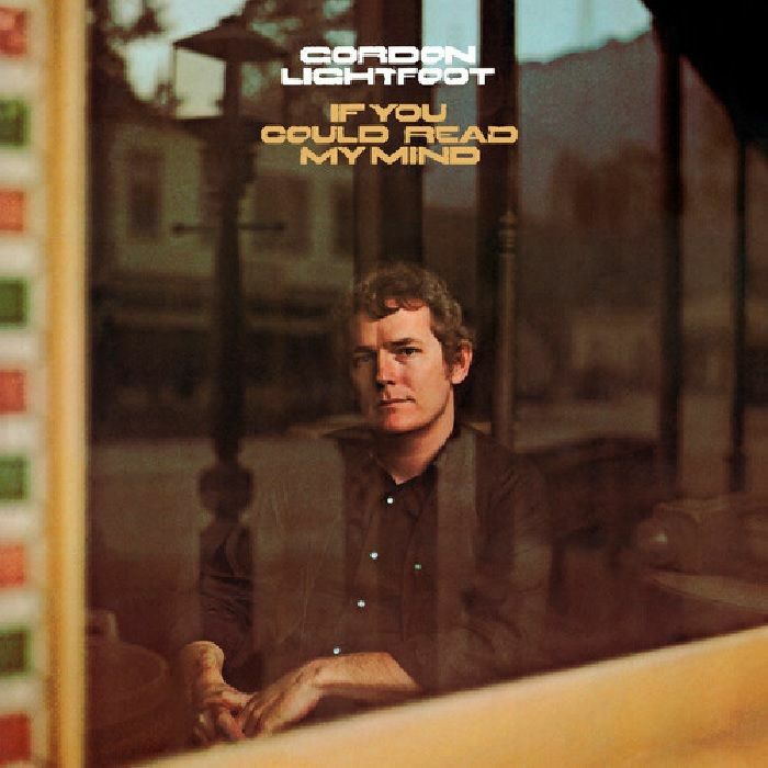 LIGHTFOOT, Gordon - If You Could Read My Mind (reissue)