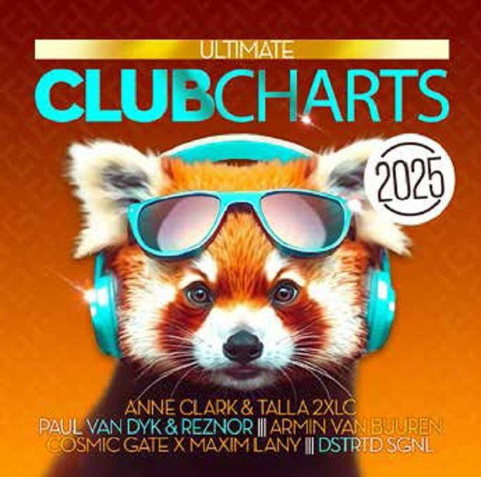 VARIOUS - Ultimate Club Charts 2025