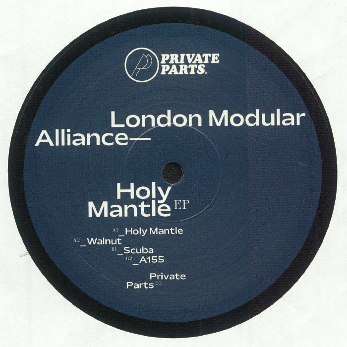 LONDON MODULAR ALLIANCE - Holy Mantle EP
