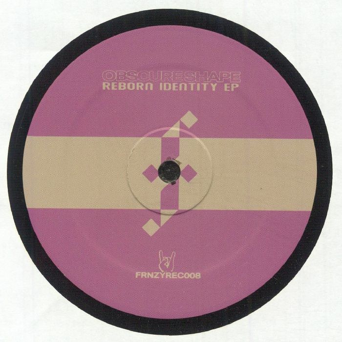 OBSCURE SHAPE - Reborn Identity EP