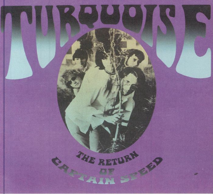 TURQUOISE - The Return Of Captain Speed