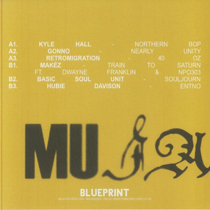 HALL, Kyle/GONNO/RETROMIGRATION/MAKEZ/BASIC SOUL UNIT/HUBIE DAVSION - Blueprint