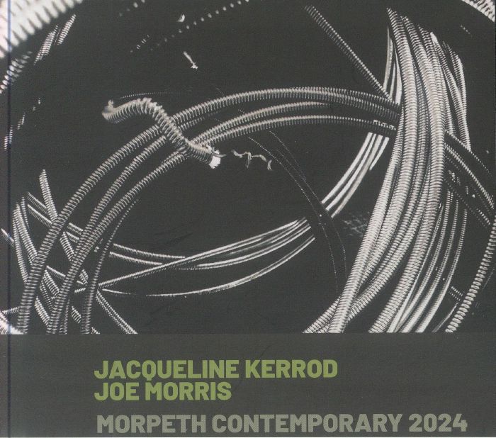 KERROD, Jacqueline/JOE MORRIS - Morpeth Contemporary 2024