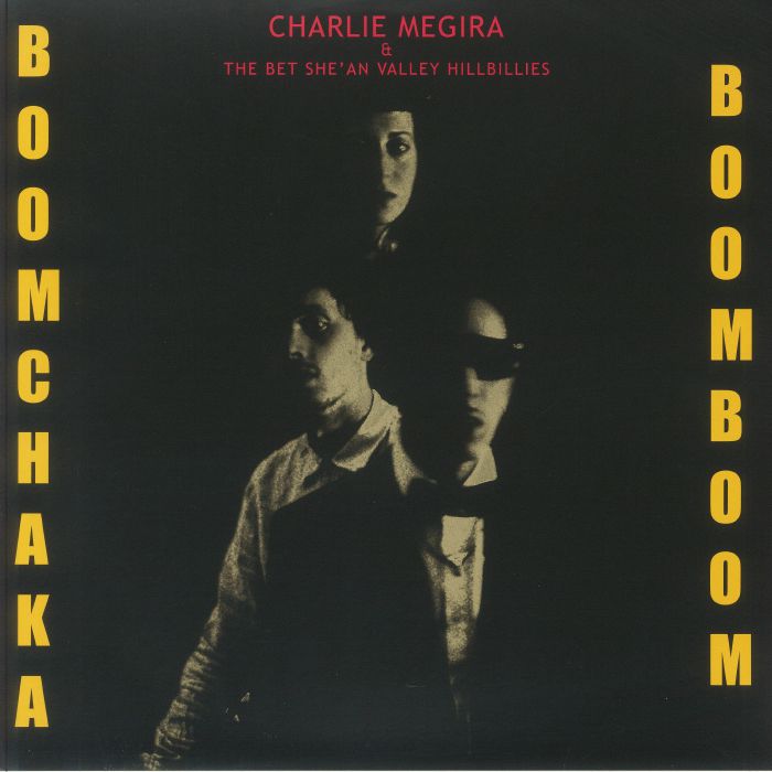 MEGIRA, Charlie/THE BET SHE'AN VALLEY HILLBILLIES - Boom Chaka Boom Boom