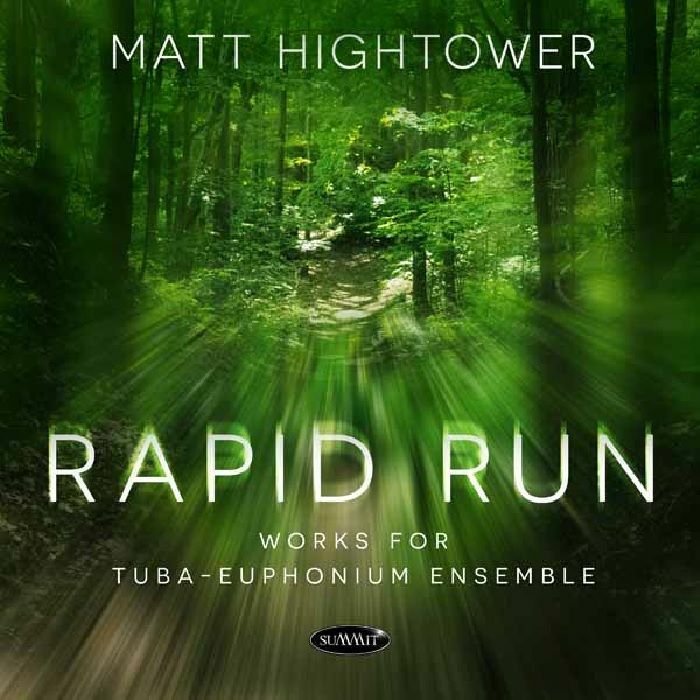 HIGHTOWER, Matt - Rapid Run: Works For Tuba Euphonium Ensemble