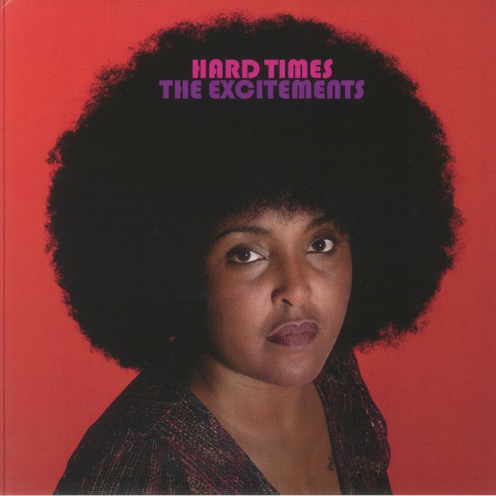 EXCITEMENTS, The - Hard Times