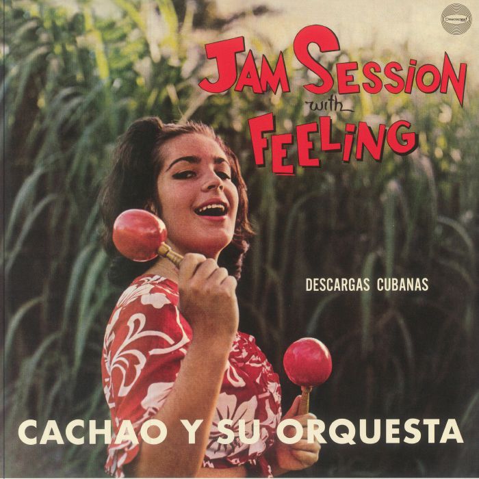 CACHAO - Jam Session With Feeling