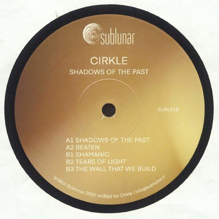 CIRKLE - Shadows Of The Past