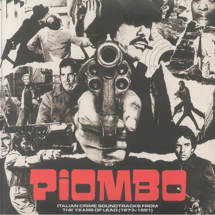 VARIOUS - Piombo: Italian Crime Soundtracks From The Years Of Lead 1973-1981 (Collector's Edition)