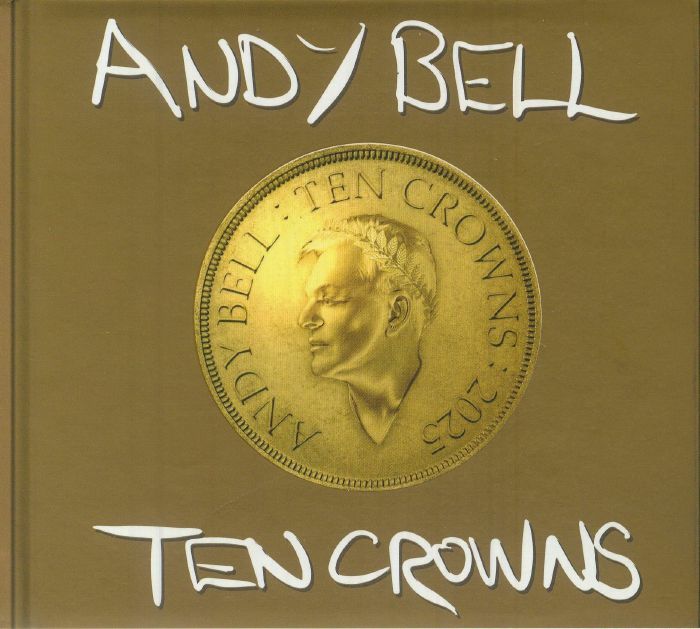 BELL, Andy - Ten Crowns