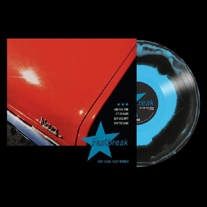 FASTBREAK - Fast Cars Fast Women (reissue) Vinyl at Juno Records.