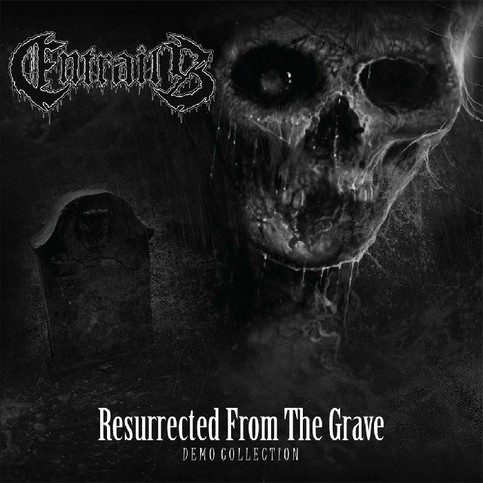 ENTRAILS - Resurrected From The Grave (Demo Collection) (reissue)