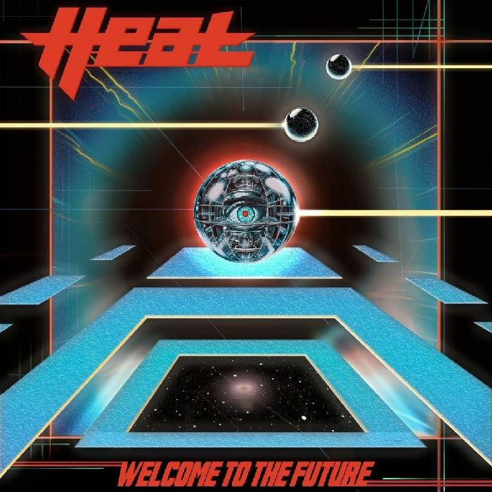 HEAT - Welcome To The Future