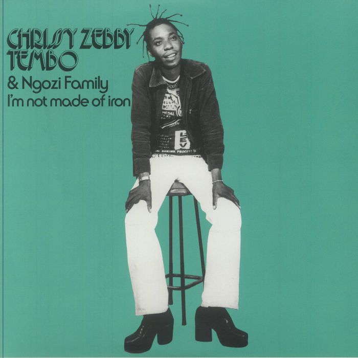 Chrissy Zebby Tembo & Ngozi Family - I'm Not Made Of Iron, RSD 2025 Vinyl LP Chrissy Zebby Tembo & Ngozi Family - I'm Not Made Of Iron, RSD 2025 Vinyl LP