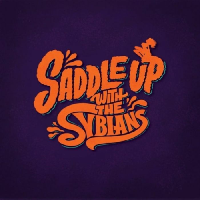 SYBIANS, The - Saddle Up With