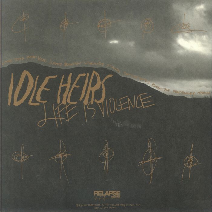 IDLE HEIRS - Life Is Violence