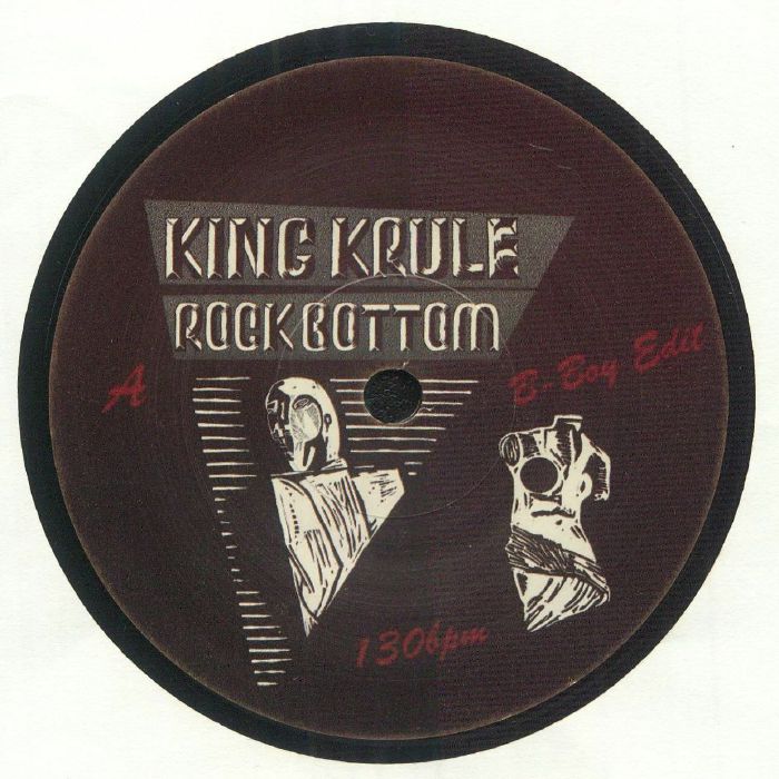 King Krule / Rock Bottom (B-Boy Edit b/w Instrumental) King Krule / Rock Bottom (B-Boy Edit b/w Instrumental)
