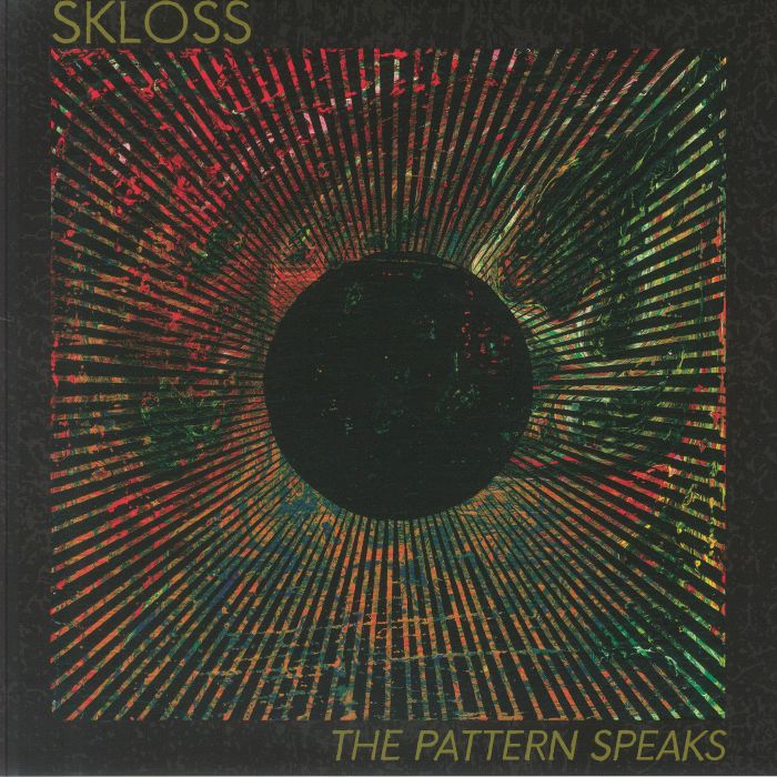 SKLOSS - The Pattern Speaks