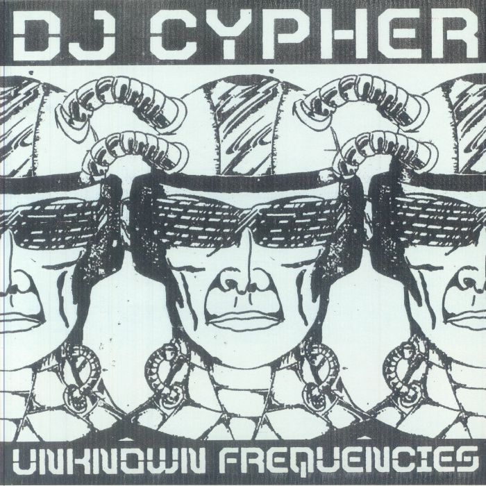 DJ CYPHER - Unknown Frequencies