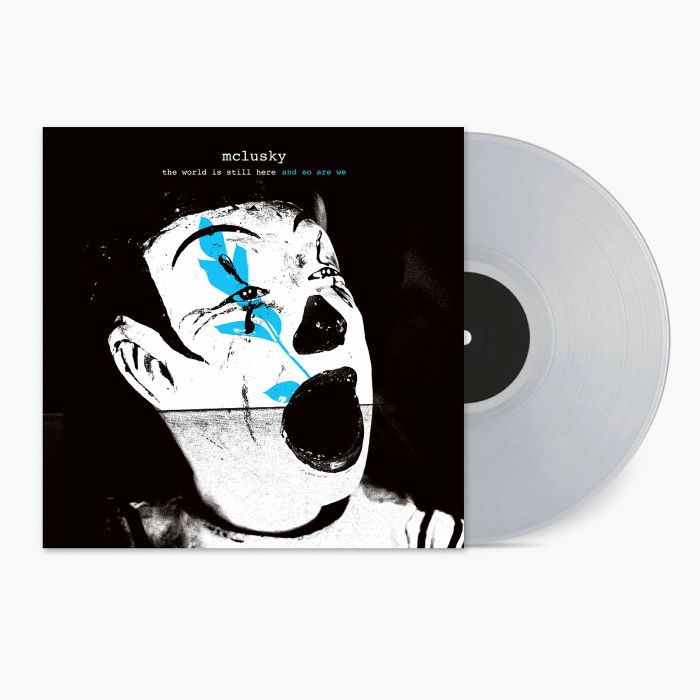 McLUSKY - The World Is Still Here & So Are We