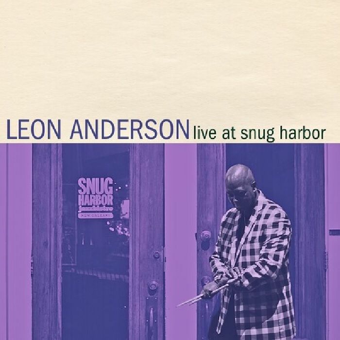 ANDERSON, Leon - Live At Snug Harbor